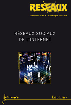 Couverture de l'ouvrage Réseaux sociaux de l'Internet (Réseaux Vol. 26 N° 152/2008)