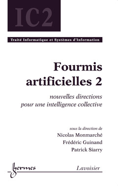 Couverture de l’ouvrage Fourmis artificielles 2 : nouvelles directions pour une intelligence collective