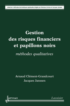 Cover of the book Gestion des risques financiers et papillons noirs :