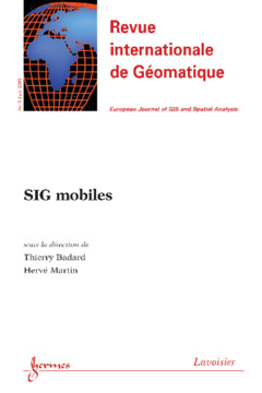 Couverture de l’ouvrage SIG mobiles (Revue internationale de Géomatique Vol. 19 N° 2/Avril-Juin 2009)