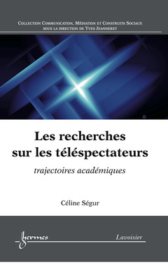 Cover of the book Les recherches sur les téléspectateurs