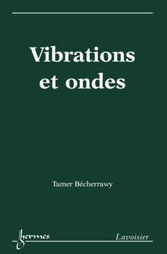 Couverture de l’ouvrage Vibrations et ondes