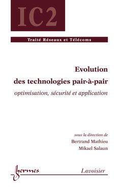 Couverture de l’ouvrage Évolution des technologies pair-à-pair