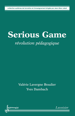 Couverture de l'ouvrage Serious Game