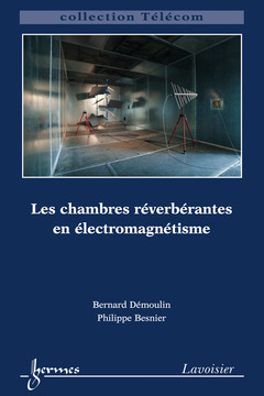 Couverture de l’ouvrage Les chambres réverbérantes en éléctromagnétisme