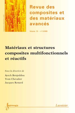 Cover of the book Matériaux et structures composites multifonctionnels et réactifs (Revue des composites et des matériaux avancés Vol. 19 N° 3/Septembre-Décembre 2009)