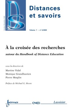 Cover of the book À la croisée des recherches : autour du Handbook of Distance Education (Distance et savoirs Vol. 7 N° 4/Octobre-Décembre 2009)