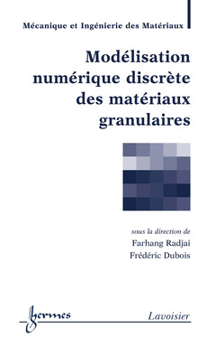 Cover of the book Modélisation numérique discrète des matériaux granulaires