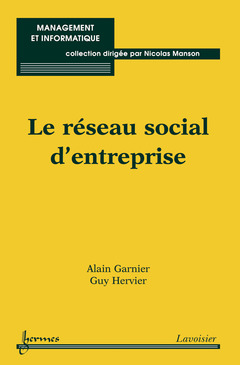 Cover of the book Le réseau social d'entreprise