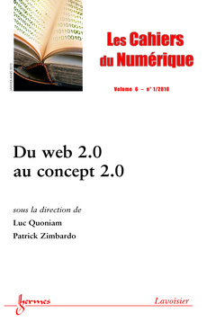 Couverture de l’ouvrage Du web 2.0 au concept 2.0 (Les Cahiers du Numérique Vol. 6 N° 1/Janvier-Mars 2010)