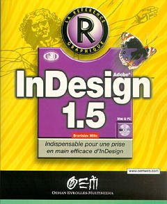 Couverture de l’ouvrage Indesign 1.5 avec CD ROM (La référence graphique)