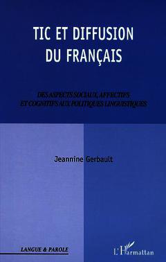Cover of the book TIC ET DIFFUSION DU FRANÇAIS