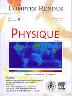 Couverture de l'ouvrage Comptes rendus Académie des sciences, Physique, tome 6, fasc 8, Octobre 2005 : molecular spectroscopy and planetary atmospheres...