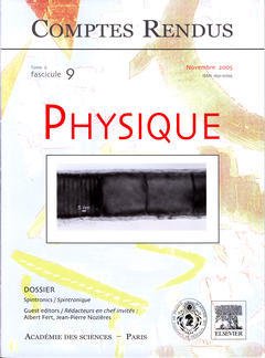 Couverture de l’ouvrage Comptes rendus Académie des sciences, Physique, tome 6, fasc 9, Novembre 2005: spintronics / spintronique