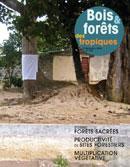 Couverture de l’ouvrage Bois et forêts des tropiques N° 288 2° trimestre 2006 : forêts sacrées, productivité de sites forestiers, multiplication végétative