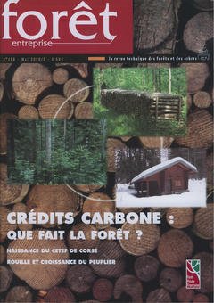 Couverture de l’ouvrage Forêt entreprise n° 168, mai 2006. Crédits carbone : que fait la forêt ? Naissance du Cetef de Corse. Rouille et croissance du peuplier.