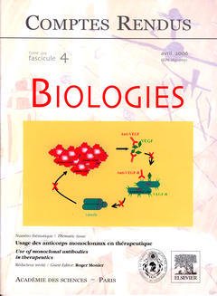 Couverture de l’ouvrage Comptes rendus Académie des sciences, Biologies, tome 329, fasc 4, avril 2006 usage des anticorps monoclonaux en thérapeutique...