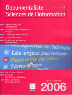 Couverture de l’ouvrage Documentaliste Sciences de l'information Vol. 43 N° 1 Février 2006