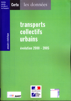 Couverture de l’ouvrage Annuaire statistique 2006 : transports collectifs urbains, évolution 2000-2005