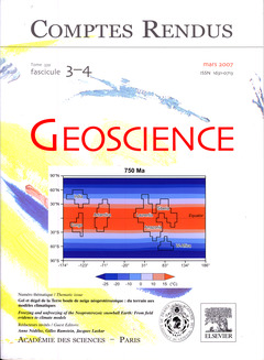 Cover of the book Comptes rendus Académie des sciences, Géoscience, tome 339, fasc 3-4, mars 2007 : gel et dégel de la Terre boule de neige néoprotérozoïque...