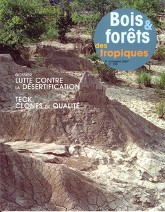 Couverture de l’ouvrage Bois et forêts des tropiques N° 293 3° trimestre 2007 : lutte contre la désertification / Teck, clones de qualité