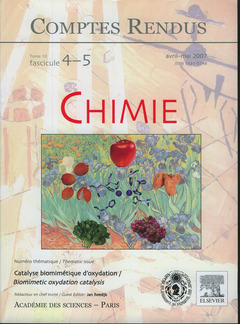 Couverture de l’ouvrage Comptes rendus Académie des sciences, Chimie, tome 10, fasc 4-5, avril-mai 2007 : catalyse biomimétique d'oxydation Biomimetic oxydation catalysis