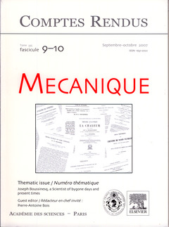 Couverture de l'ouvrage Comptes rendus Académie des sciences, Mécanique, tome 335, fasc 9-10, Septembre-octobre 2007 : Joseph Boussinesq, a Scientist of bygone days...