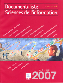 Couverture de l’ouvrage Documentaliste Sciences de l'information Vol. 44 N° 3 Juin 2007