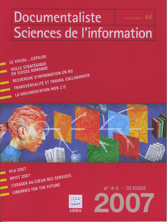 Couverture de l’ouvrage Documentaliste Sciences de l'information Vol. 44 N° 4-5 Octobre 2007