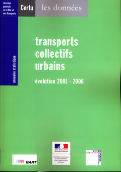 Couverture de l’ouvrage Transports collectifs urbains, évolution 2001-2006
