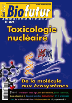 Couverture de l’ouvrage Biofutur N° 291 : toxicologie nucléaire. De la molécule aux écosystèmes (Septembre 2008)