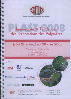 Cover of the book Plast 2008 : innovations et tendances des décorations des polymères (Mars 2008 Manoir de l'Automobile La Courneuve 35550 LOHEAC) CD-ROM + livret