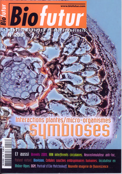 Couverture de l'ouvrage Biofutur N° 298 : interactions plantes/ micro-organismes. Symbioses (Avril 2009)