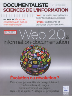 Couverture de l'ouvrage Documentaliste Sciences de l'information Vol. 46 N° 1 février 2009 Dossier : Web 2.0 & information-documentation