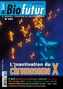 Couverture de l’ouvrage Biofutur N° 304 : L'inactivation du chromosome X (Novembre 2009)
