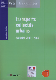 Couverture de l’ouvrage Annuaire statistique 2009 - transports collectifs urbains, évolution 2003-2008