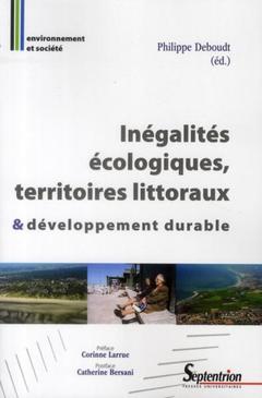 Couverture de l’ouvrage Inégalités écologiques, territoires littoraux & développement durable