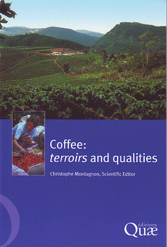 Couverture de l’ouvrage Coffee, terroirs and qualities
