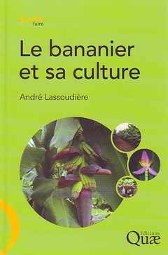Couverture de l’ouvrage Le bananier et sa culture