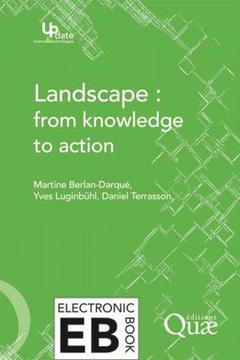 Couverture de l’ouvrage Landscape: from Knowledge to Action