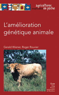 Couverture de l’ouvrage L'amélioration génétique animale