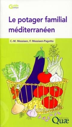 Couverture de l’ouvrage Le potager familial méditerranéen