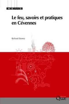Cover of the book Le feu, savoirs et pratiques en cévennes