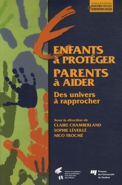 Couverture de l’ouvrage ENFANTS A PROTEGER PARENTS A AIDER