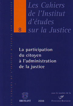 Couverture de l’ouvrage La participation du citoyen é l'administration de la justice