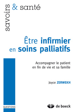 Cover of the book Être infirmier en soins palliatifs. 