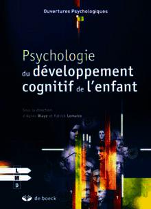 Couverture de l’ouvrage Psychologie du développement cognitif de l'enfant