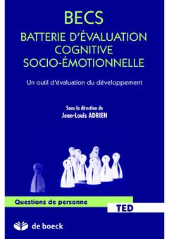 Couverture de l’ouvrage Batterie d'évaluation cognitive et socio-émotionnelle BECS