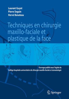 Couverture de l’ouvrage Techniques en chirurgie maxillo-faciale et plastique de la face