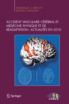 Couverture de l’ouvrage Accident vasculaire cérébral et médecine physique et de réadaptation